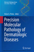 Prieto |  Precision Molecular Pathology of Dermatologic Diseases | eBook | Sack Fachmedien