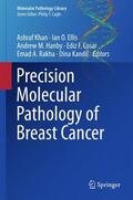 Khan / Ellis / Kandil |  Precision Molecular Pathology of Breast Cancer | Buch |  Sack Fachmedien