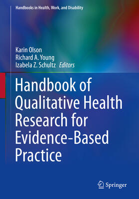 Olson / Young / Schultz | Handbook of Qualitative Health Research for Evidence-Based Practice | E-Book | sack.de