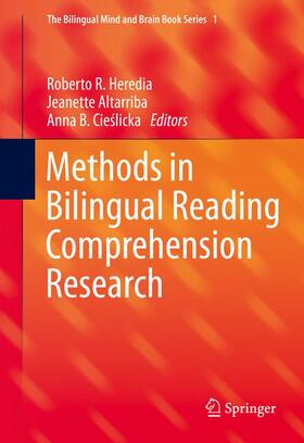Heredia / Cieslicka / Altarriba |  Methods in Bilingual Reading Comprehension Research | Buch |  Sack Fachmedien