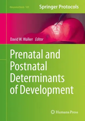 Walker |  Prenatal and Postnatal Determinants of Development | Buch |  Sack Fachmedien