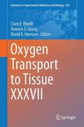 Elwell / Harrison / Leung |  Oxygen Transport to Tissue XXXVII | Buch |  Sack Fachmedien