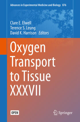 Elwell / Leung / Harrison | Oxygen Transport to Tissue XXXVII | E-Book | sack.de