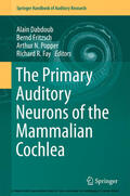 Dabdoub / Fritzsch / Popper |  The Primary Auditory Neurons of the Mammalian Cochlea | eBook | Sack Fachmedien