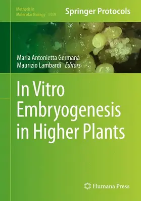 Lambardi / Germana |  In Vitro Embryogenesis in Higher Plants | Buch |  Sack Fachmedien
