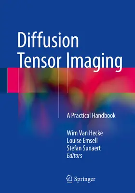 Hecke / Emsell / Sunaert | Diffusion Tensor Imaging | E-Book | www.sack.de