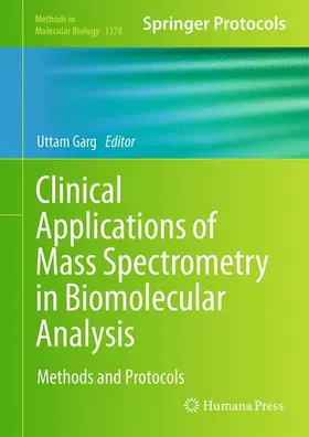 Garg |  Clinical Applications of Mass Spectrometry in Biomolecular Analysis | Buch |  Sack Fachmedien