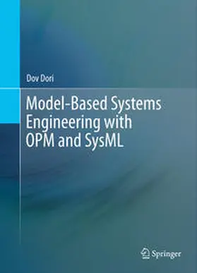 Dori |  Model-Based Systems Engineering with OPM and SysML | eBook | Sack Fachmedien