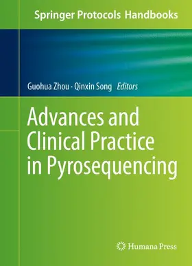 Song / Zhou |  Advances and Clinical Practice in Pyrosequencing | Buch |  Sack Fachmedien