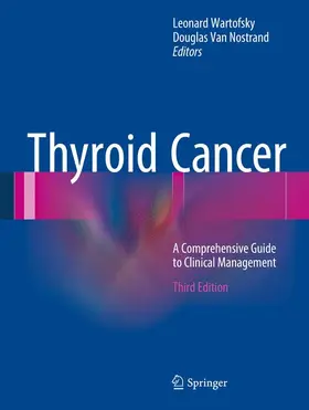 Wartofsky / Van Nostrand | Thyroid Cancer | Buch | 978-1-4939-3312-9 | www.sack.de