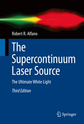 Alfano |  The Supercontinuum Laser Source | eBook | Sack Fachmedien