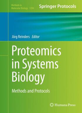 Reinders | Proteomics in Systems Biology | Buch | 978-1-4939-3339-6 | sack.de