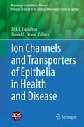 Devor / Hamilton |  Ion Channels and Transporters of Epithelia in Health and Disease | Buch |  Sack Fachmedien