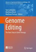 Cathomen / Hirsch / Porteus |  Genome Editing | Buch |  Sack Fachmedien