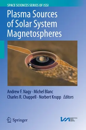 Nagy / Blanc / Chappell |  Plasma Sources of Solar System Magnetospheres | eBook | Sack Fachmedien
