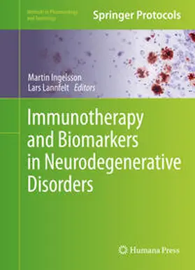Ingelsson / Lannfelt | Immunotherapy and Biomarkers in Neurodegenerative Disorders | E-Book | sack.de