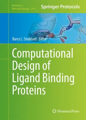 Stoddard |  Computational Design of Ligand Binding Proteins | Buch |  Sack Fachmedien