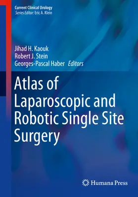 Kaouk / Stein / Haber |  Atlas of Laparoscopic and Robotic Single Site Surgery | eBook | Sack Fachmedien