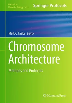 Leake |  Chromosome Architecture | Buch |  Sack Fachmedien