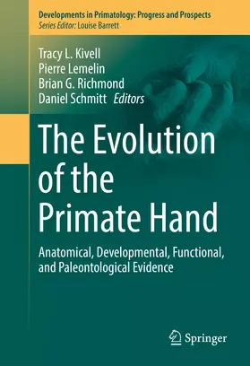 Kivell / Lemelin / Richmond | The Evolution of the Primate Hand | E-Book | sack.de