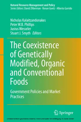 Kalaitzandonakes / Phillips / Wesseler |  The Coexistence of Genetically Modified, Organic and Conventional Foods | eBook | Sack Fachmedien
