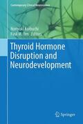 Yen / Koibuchi |  Thyroid Hormone Disruption and Neurodevelopment | Buch |  Sack Fachmedien
