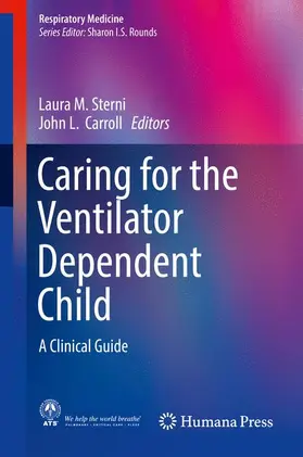 Carroll / Sterni |  Caring for the Ventilator Dependent Child | Buch |  Sack Fachmedien