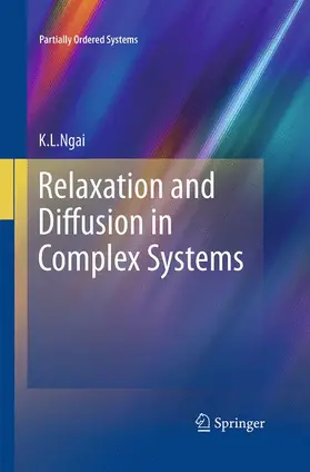 Ngai |  Relaxation and Diffusion in Complex Systems | Buch |  Sack Fachmedien