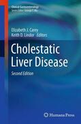 Lindor / Carey |  Cholestatic Liver Disease | Buch |  Sack Fachmedien