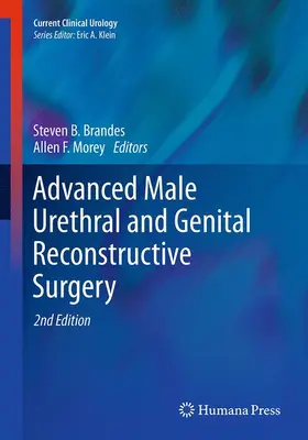 Brandes / Morey |  Advanced Male Urethral and Genital Reconstructive Surgery | Buch |  Sack Fachmedien