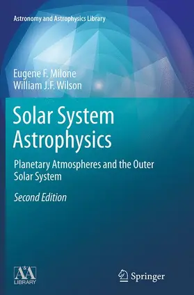 Wilson / Milone |  Solar System Astrophysics | Buch |  Sack Fachmedien