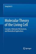 Ji |  Molecular Theory of the Living Cell | Buch |  Sack Fachmedien