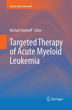 Andreeff |  Targeted Therapy of Acute Myeloid Leukemia | Buch |  Sack Fachmedien