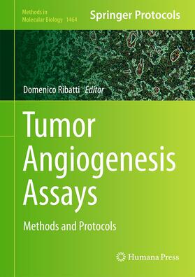 Ribatti | Tumor Angiogenesis Assays | Buch | 978-1-4939-3997-8 | sack.de