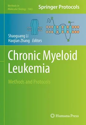 Zhang / Li |  Chronic Myeloid Leukemia | Buch |  Sack Fachmedien