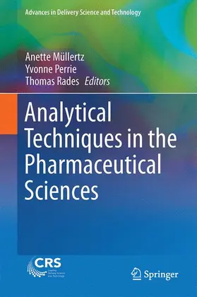 Müllertz / Perrie / Rades |  Analytical Techniques in the Pharmaceutical Sciences | Buch |  Sack Fachmedien