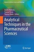Müllertz / Rades / Perrie |  Analytical Techniques in the Pharmaceutical Sciences | Buch |  Sack Fachmedien
