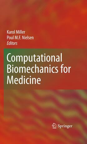 Nielsen / Miller | Computational Biomechanics for Medicine | Buch | 978-1-4939-4039-4 | sack.de