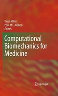 Nielsen / Miller |  Computational Biomechanics for Medicine | Buch |  Sack Fachmedien