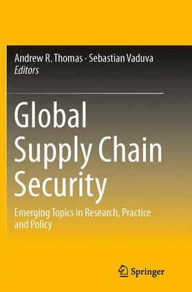Vaduva / Thomas | Global Supply Chain Security | Buch | 978-1-4939-4049-3 | sack.de