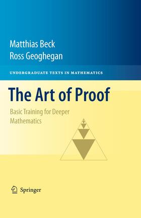 Geoghegan / Beck | The Art of Proof | Buch | 978-1-4939-4086-8 | sack.de