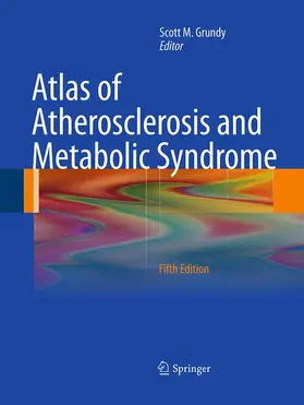 Grundy |  Atlas of Atherosclerosis and Metabolic Syndrome | Buch |  Sack Fachmedien