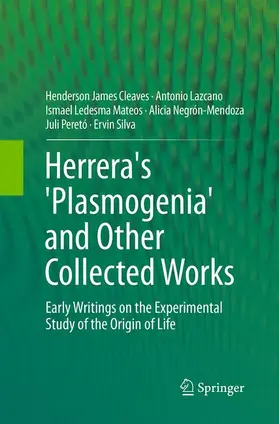 Cleaves / Lazcano / Ledesma Mateos |  Herrera's 'Plasmogenia' and Other Collected Works | Buch |  Sack Fachmedien