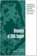 Ahmad |  Diseases of DNA Repair | Buch |  Sack Fachmedien