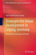 Garcia-Zamor |  Strategies for Urban Development in Leipzig, Germany | Buch |  Sack Fachmedien