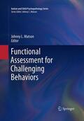 Matson |  Functional Assessment for Challenging Behaviors | Buch |  Sack Fachmedien