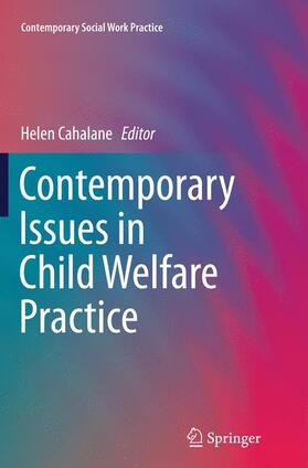 Cahalane |  Contemporary Issues in Child Welfare Practice | Buch |  Sack Fachmedien