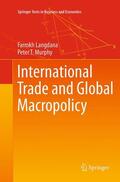 Murphy / Langdana |  International Trade and Global Macropolicy | Buch |  Sack Fachmedien
