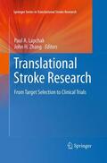 Zhang / Lapchak |  Translational Stroke Research | Buch |  Sack Fachmedien