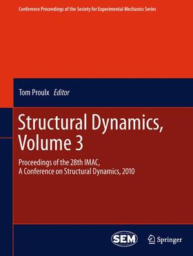 Proulx |  Structural Dynamics, Volume 3 | Buch |  Sack Fachmedien